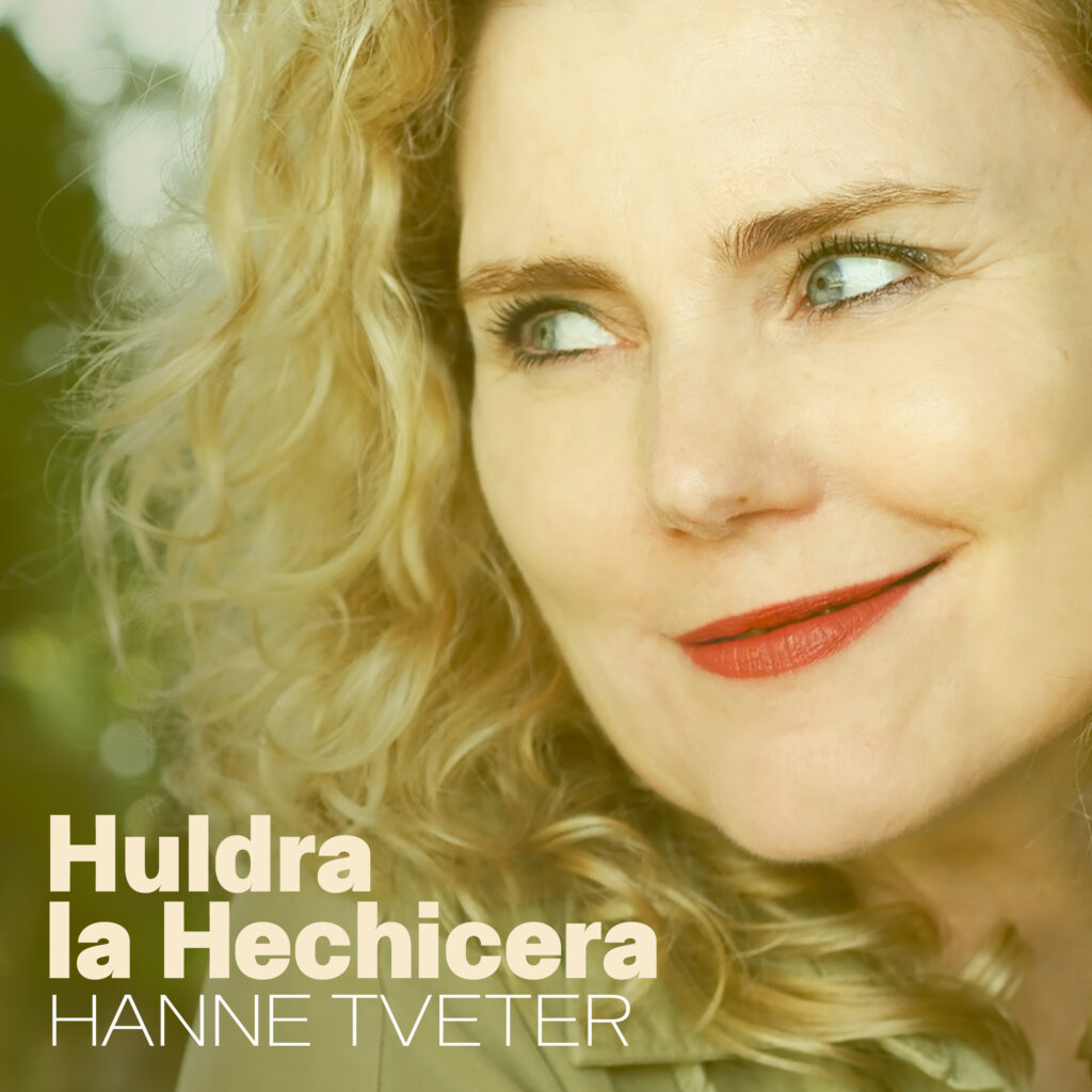 huldra la hechicera musikk Hanne Tveter jazz flamenco world music folk artist singer musician - cantante - musiker